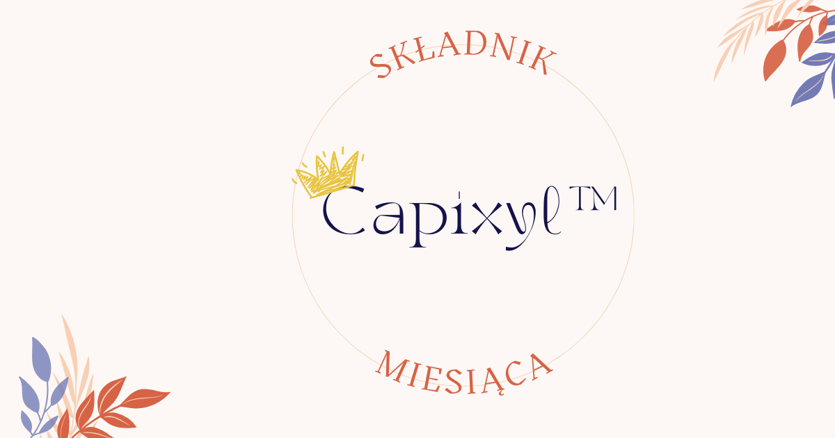 Składnik miesiąca: Capixyl™ – sekret zdrowych i gęstych włosów
