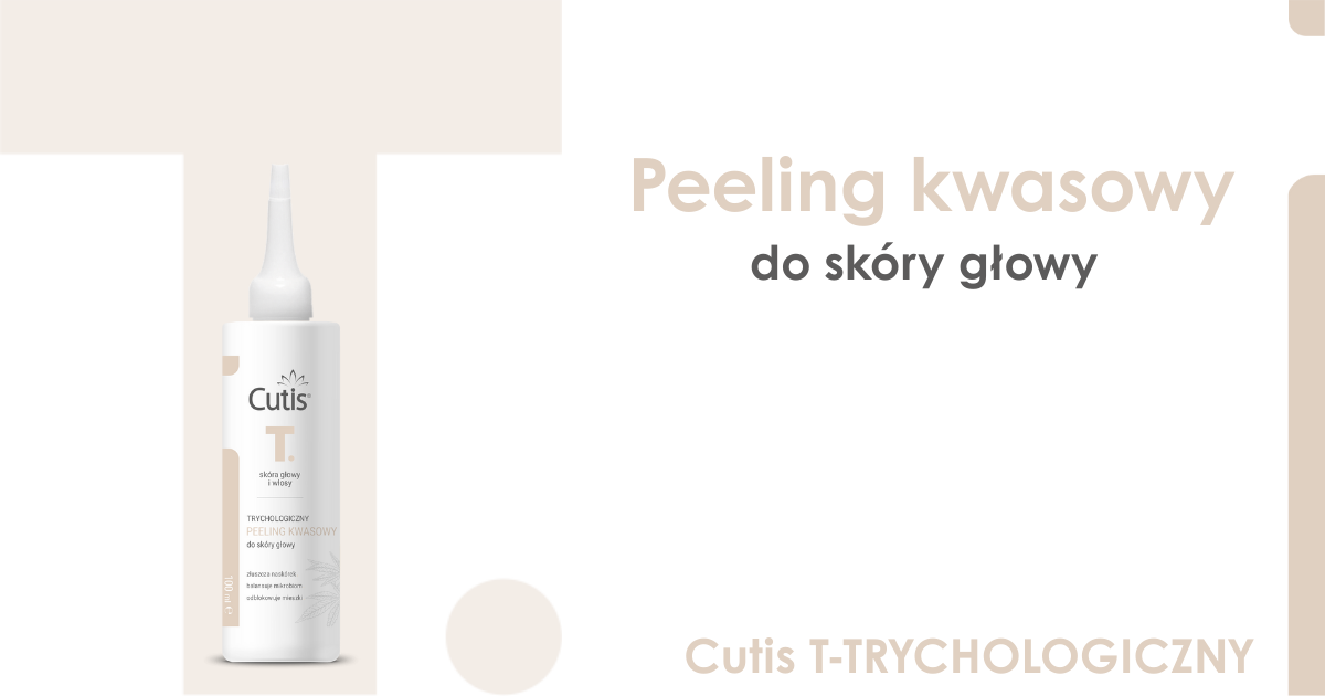 Poznajmy się - Cutis T. Trychologiczny peeling kwasowy